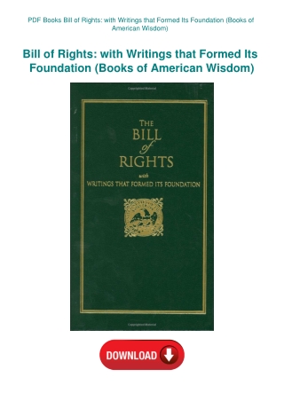 PDF Books Bill of Rights with Writings that Formed Its Foundation (Books of American Wisdom)