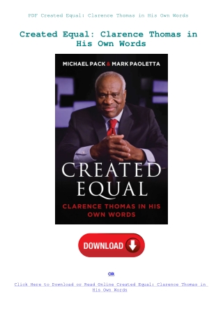PDF Created Equal Clarence Thomas in His Own Words 