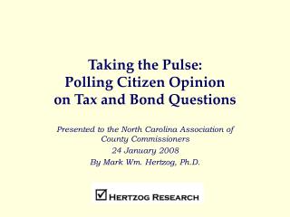 Taking the Pulse: Polling Citizen Opinion on Tax and Bond Questions