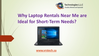 Why Laptop Rentals Near Me are Ideal for Short-Term Needs?