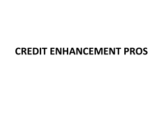Credit Enhancement Pros