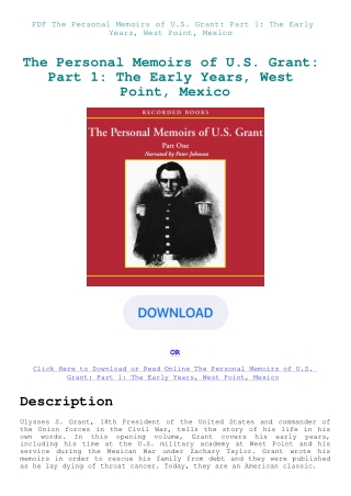 PDF The Personal Memoirs of U.S. Grant Part 1 The Early Years  West Point  Mexico 