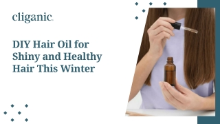 DIY Hair Oil for Shiny and Healthy Hair This Winter