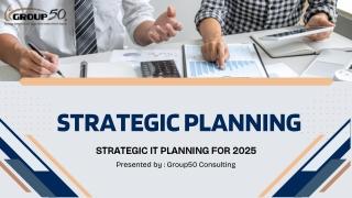 Strategic IT Planning for 2025: Future-Proof Your Business