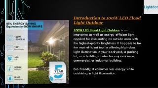 Get Superior Outdoor Lighting with Our 100W LED Flood Light