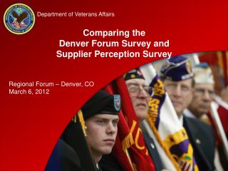Comparing the Denver Forum Survey and Supplier Perception Survey