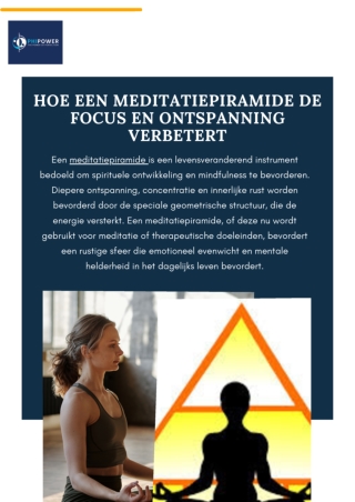 Hoe een meditatiepiramide de focus en ontspanning verbetert