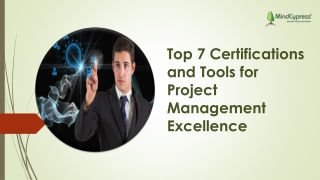Top 7 Certifications and Tools for Project Management Excellence