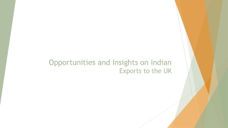 Opportunities and Insights on Indian Exports to the UK