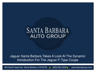 Jaguar Santa Barbara Takes A Look At The Dynamic Introductio