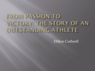From Passion to Victory: The Story of an Outstanding Athlete