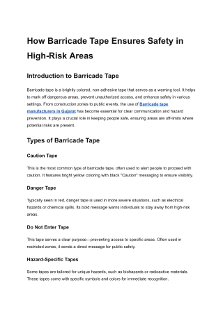 How Barricade Tape Ensures Safety in High-Risk Areas