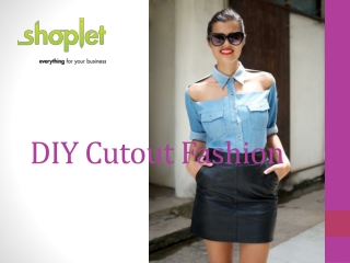 DIY Cutout Fashion