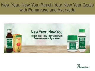 New Year, New You Reach Your New Year Goals with Punarvasu and Ayurveda