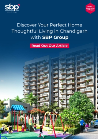Discover Your Perfect Home Thoughtful Living in Chandigarh with SBP Group