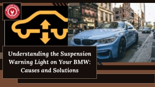 Understanding the Suspension Warning Light on Your BMW Causes and Solutions