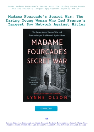 Books Madame Fourcade's Secret War The Daring Young Woman Who Led France's Largest Spy Network Again