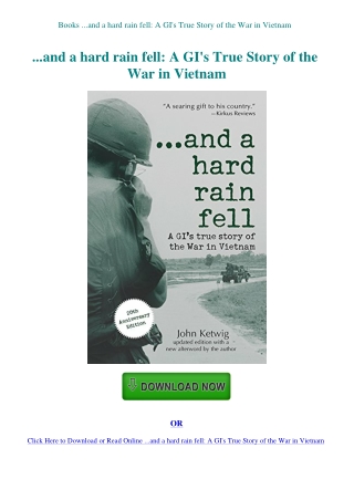 Books ...and a hard rain fell A GI's True Story of the War in Vietnam