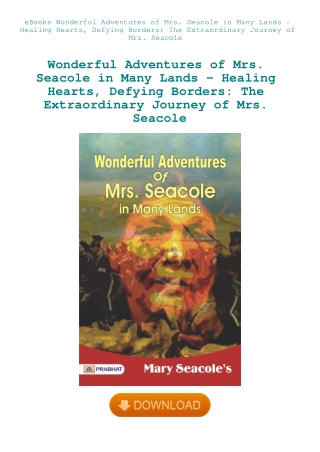 eBooks Wonderful Adventures of Mrs. Seacole in Many Lands - Healing Hearts  Defying Borders The Extr
