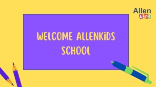 Best Preschools in Kanpur | Allen Kids |  91-6390907015