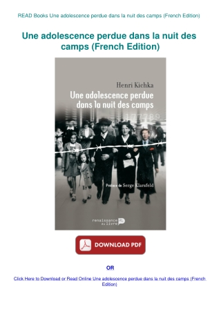 READ Books Une adolescence perdue dans la nuit des camps (French Edition)