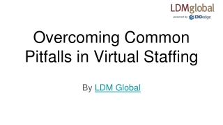 Overcoming Common Pitfalls in Virtual Staffing