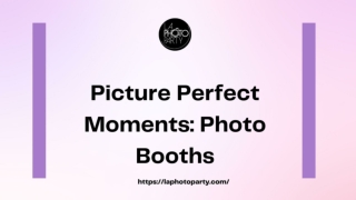 Picture Perfect Moments Photo booths