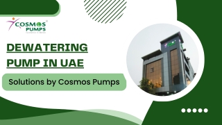 dewatering pump in UAE - cosmos pumps