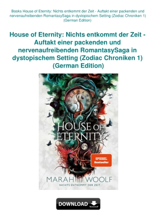 Books House of Eternity Nichts entkommt der Zeit - Auftakt einer packenden und nervenaufreibenden Ro