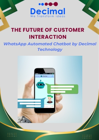 The Future of Customer Interaction WhatsApp Automated Chatbot by Decimal Technology