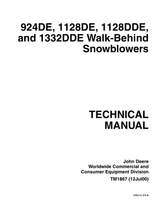 John Deere 924DE, 1128DE, 1128DDE, 1332DDE Walk-Behind Snowblowers Service Repair Manual Instant Download (TM1867)