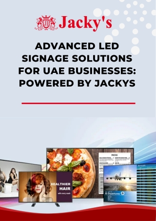 Advanced LED Signage Solutions for UAE Businesses Powered by Jackys