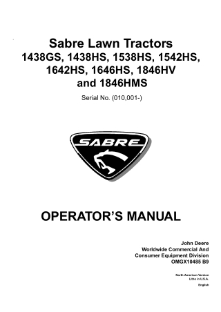 John Deere 1438GS 1438HS 1538HS 1542HS 1642HS 1646HS 1846HV and 1846HMS Sabre Lawn Tractors Operator’s Manual Instant Do