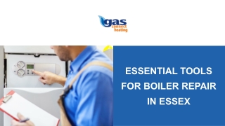 Essential Tools for Boiler Repair in Essex