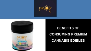 Benefits of Consuming Premium Cannabis Edibles