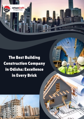 The Best Building Construction Company in Odisha Excellence in Every Brick