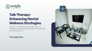 Talk Therapy Enhancing mental wellness strategies