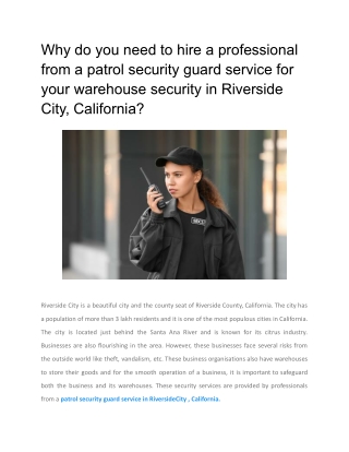 Why do you need to hire a professional from a patrol security guard service for your warehouse security in Riverside Cit