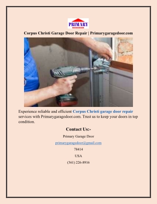 Corpus Christi Garage Door Repair Primarygaragedoor.com