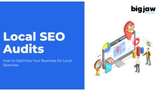 Local SEO Audits How to Optimize Your Business for Local Searches