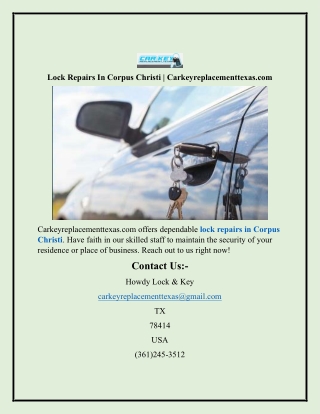 Lock Repairs In Corpus Christi Carkeyreplacementtexas.com