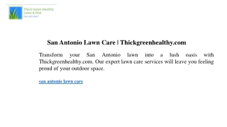 San Antonio Lawn Care Thickgreenhealthy.com