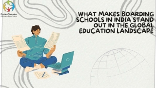 What Makes Boarding Schools in India Stand Out in the Global Education Landscape