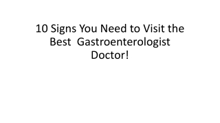 10 Clear Indicators You Need Expert Gastroenterology Care!