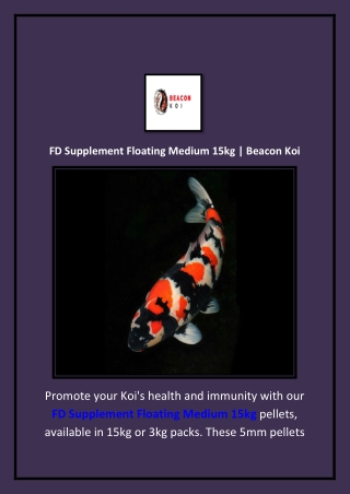 FD Supplement Floating Medium 15kg | Beacon Koi