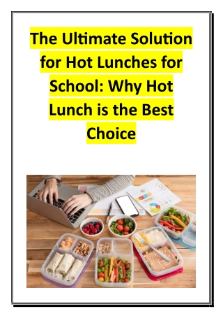 The Ultimate Solution for Hot Lunches for School - Why Hot Lunch is the Best Choice