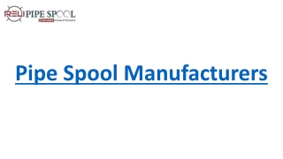 Pipe Spool Manufacturers