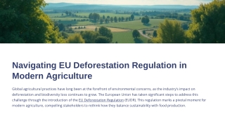 Navigating-EU-Deforestation-Regulation-in-Modern-Agriculture.pptx