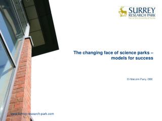 The changing face of science parks – models for success