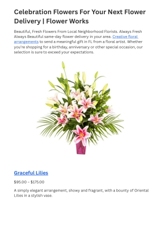 Celebration Flowers For Your Next Flower Delivery  Flower Works